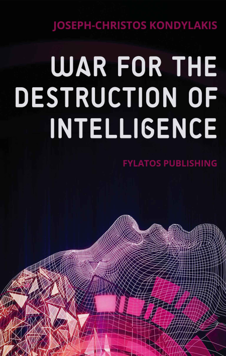 War for the destruction of Intelligence